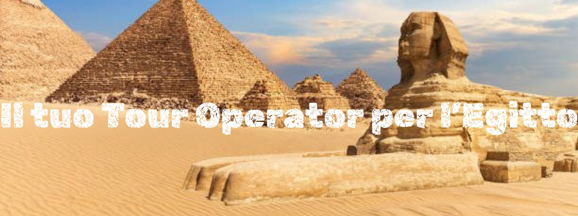 Il tuo Tour Operator per l'Egitto>