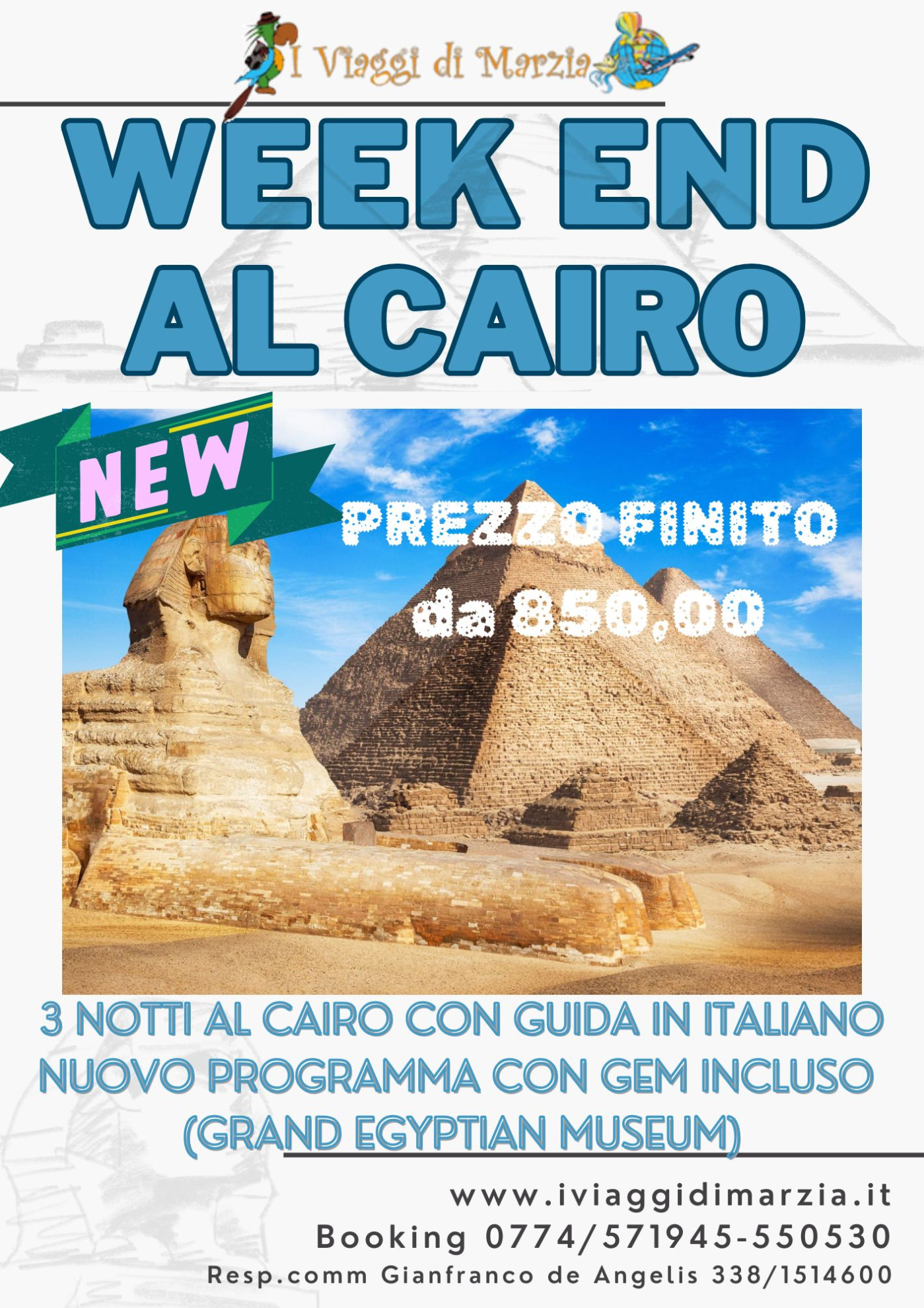 WEEK END AL CAIRO,03 NOTTI NUOVO PROGRAMMA CON GEM